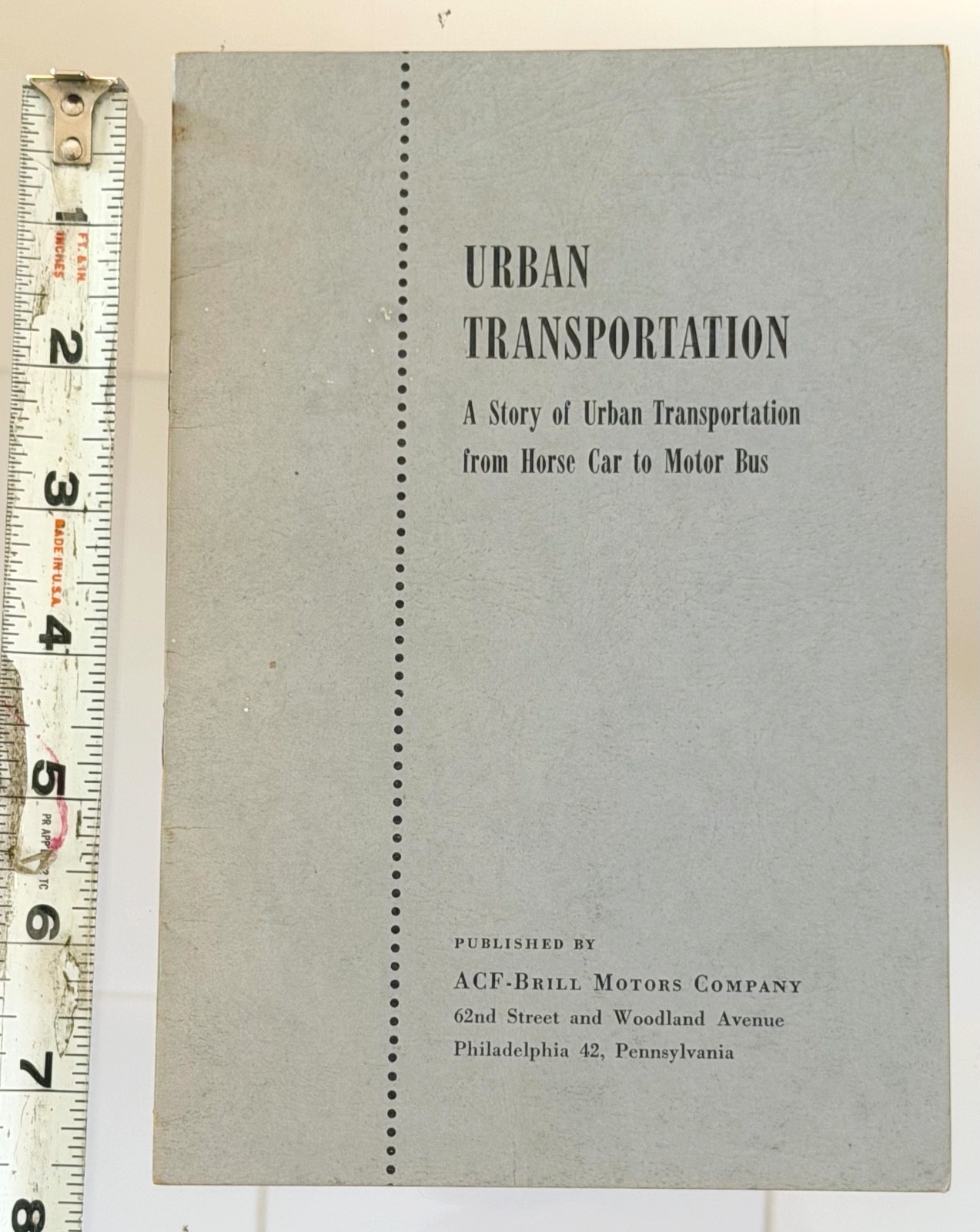 rare rACF-Brill Motors Co “URBAN TRANSPORTATION” Story Horse Car to Motor Bus