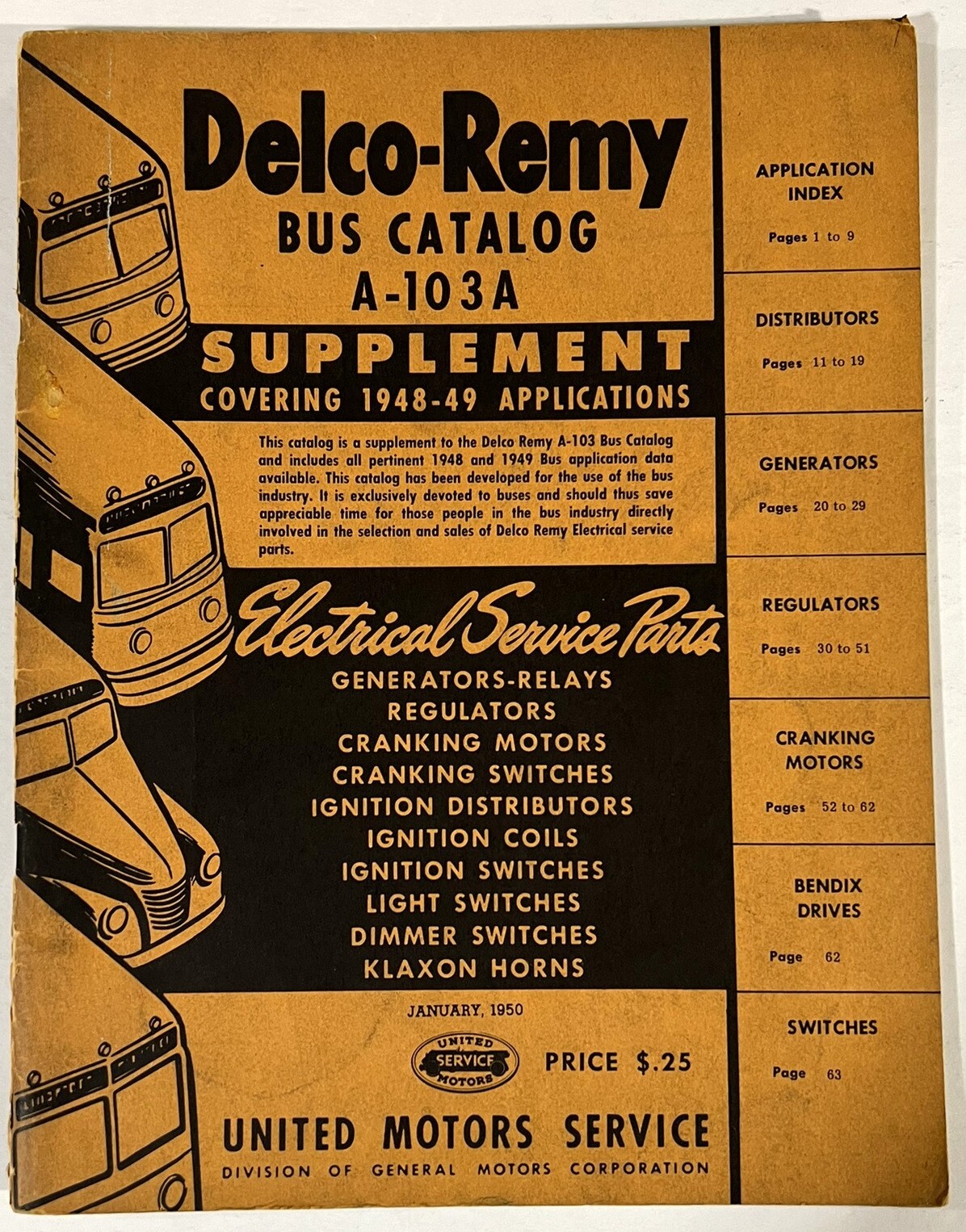 DELCO-REMY 1950 BUS CATALOG A-103A 1948-1949 * ELECTRICAL SERVICE PARTS