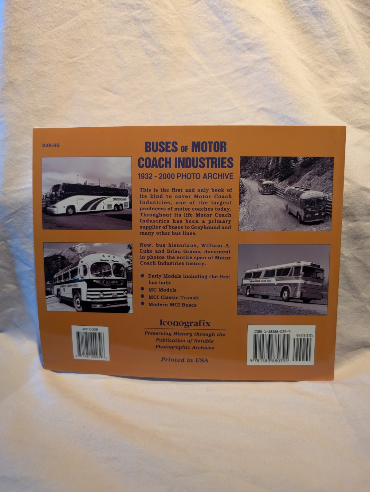 Buses Of Motor Coach Industries 1932-2000 Photo Archive By Luke & Brian Grams