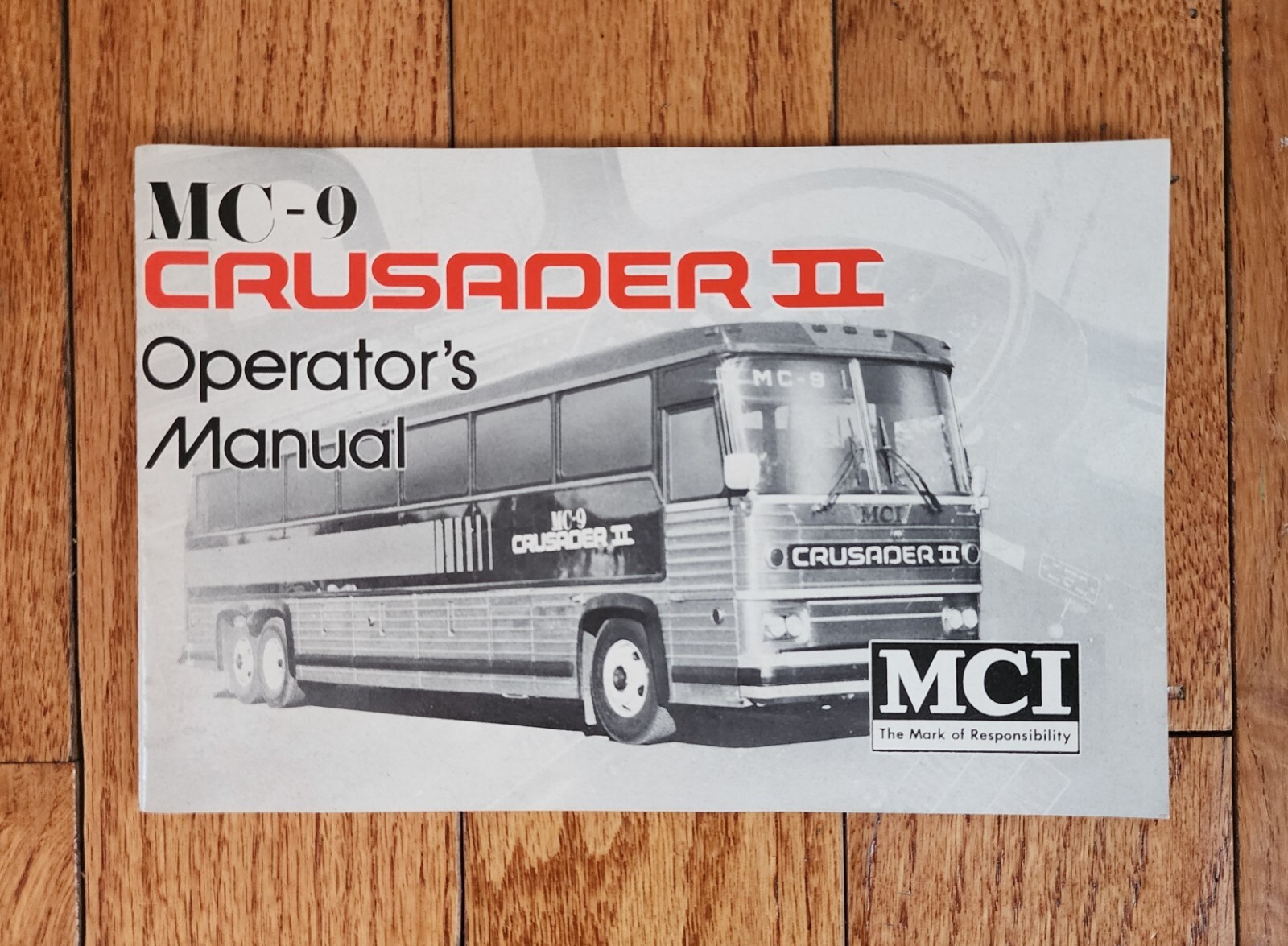 MCI MC-9 CRUSADER II DRIVER OPERATORS MANUAL NOVEMBER 1980