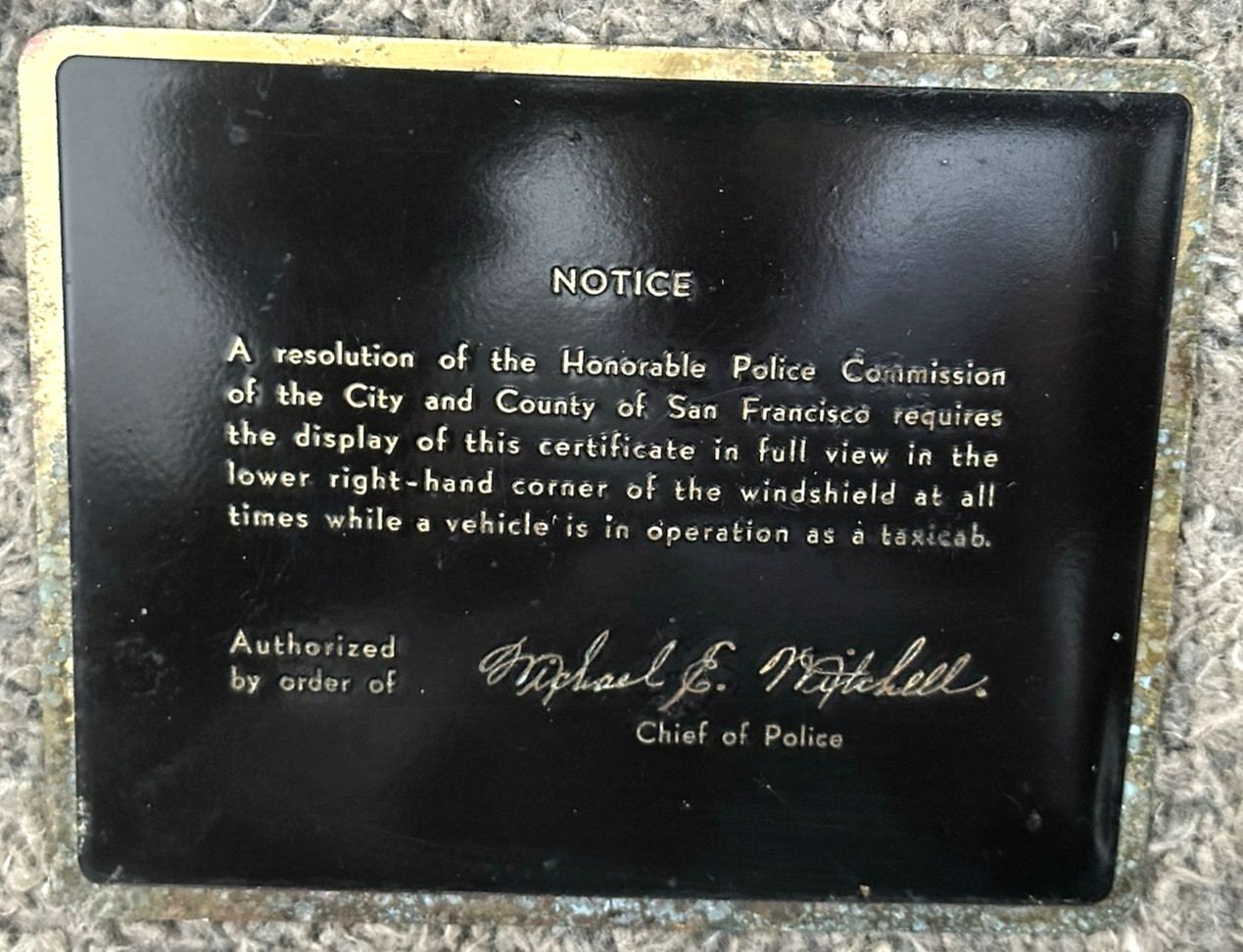 1948-1950 SAN FRANCISCO POLICE DEPT Sign Plaque Chief Mitchell TAXI CAB PERMIT