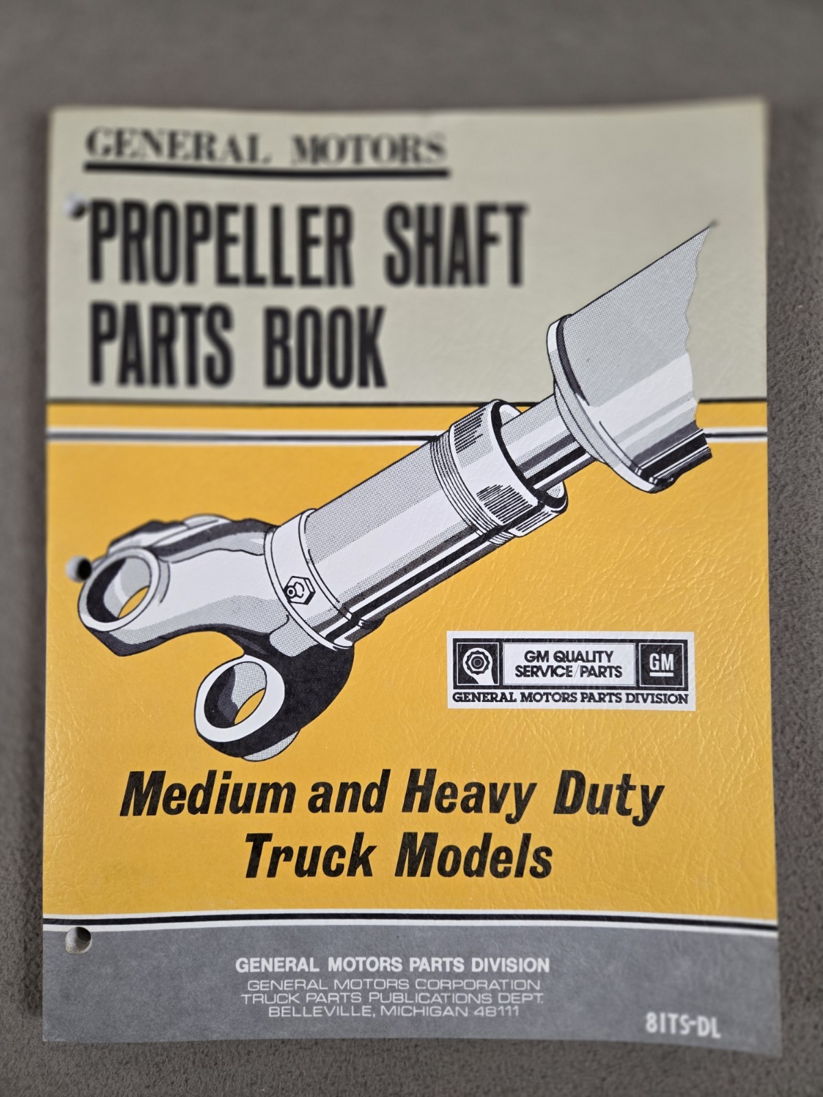 GM 1981 Propeller Shaft Parts Book Medium & Heavy Duty Trucks Models 81TS-DL