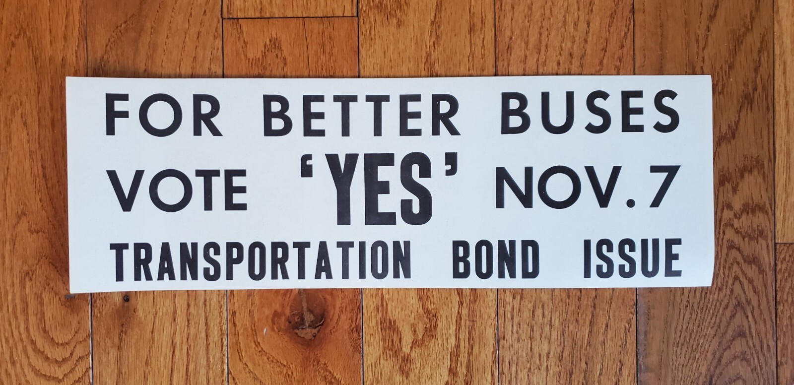 VINTAGE BUS DECAL – FOR BETTER BUSES VOTE YES TRANSPORTATION BOND ISSUE