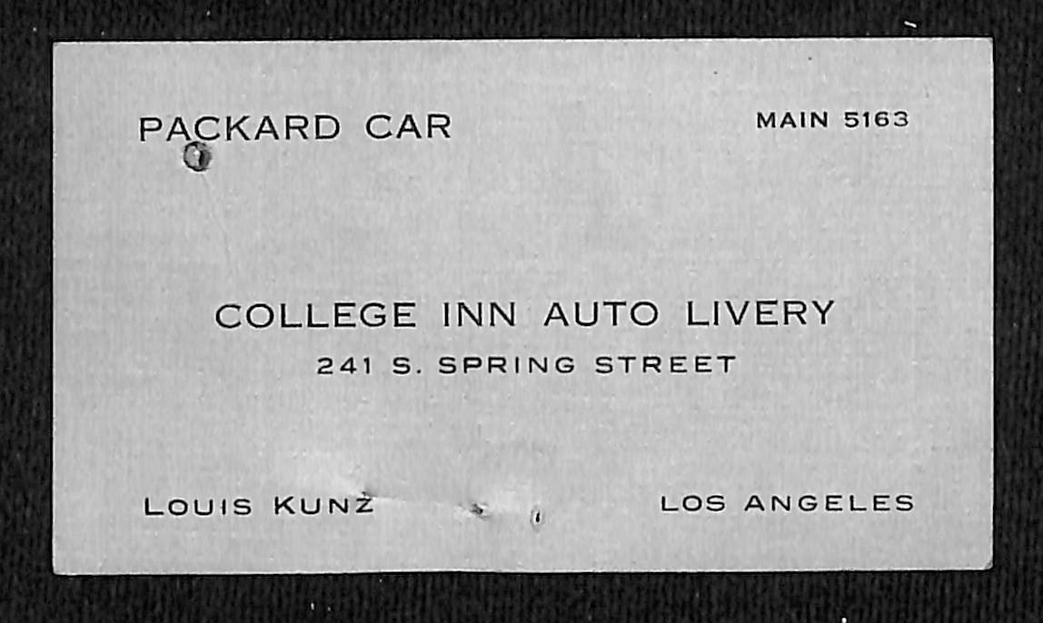 College Inn Auto Livery Packard Spring Street Los Angeles Business Card c1915