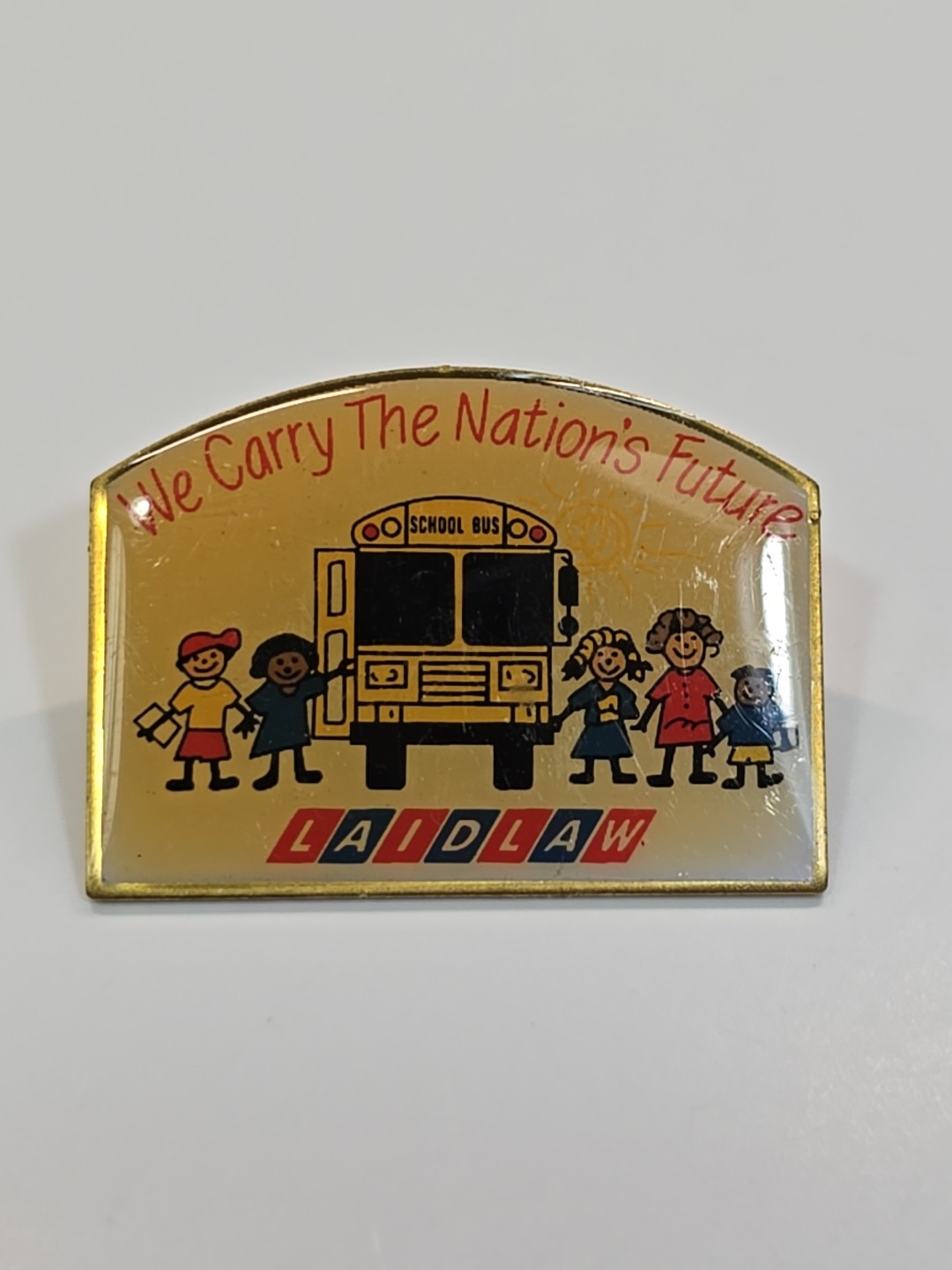 Laidlaw Transit Company Lapel Pin We Carry the Nation’s Future