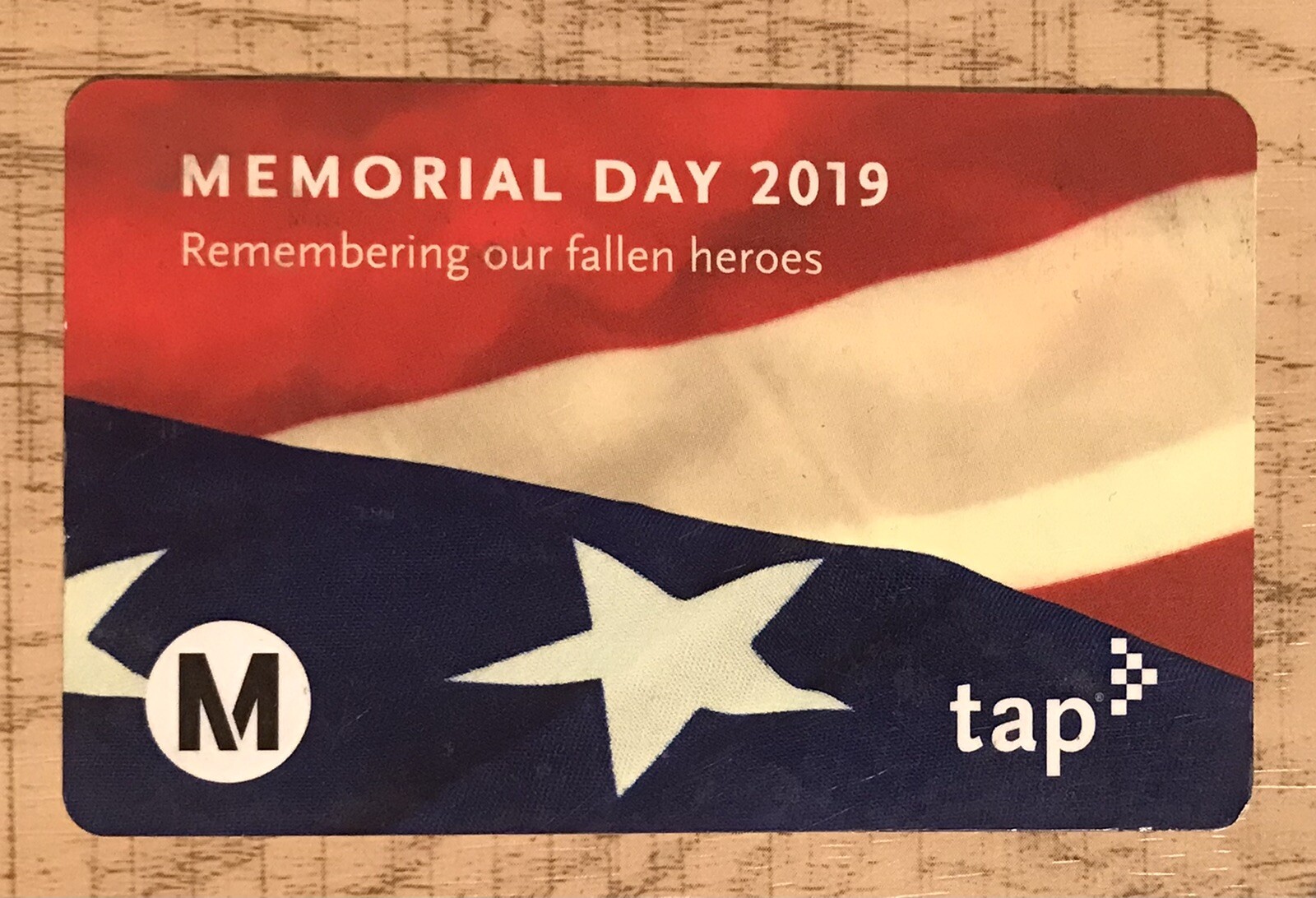 METRO “MEMORIAL DAY 2019” TAP CARD – RARE