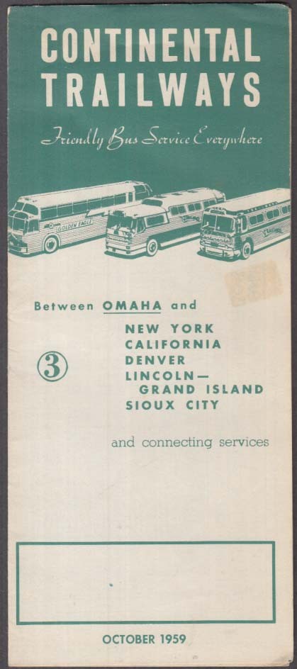 Continental Trailways Bus Schedule #3 Omaha-NY-CA-Denver-Sioux City 10 1959