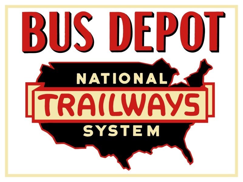 National Trailways System – Bus Station NEW METAL SIGN: 9×12″ Ships Free