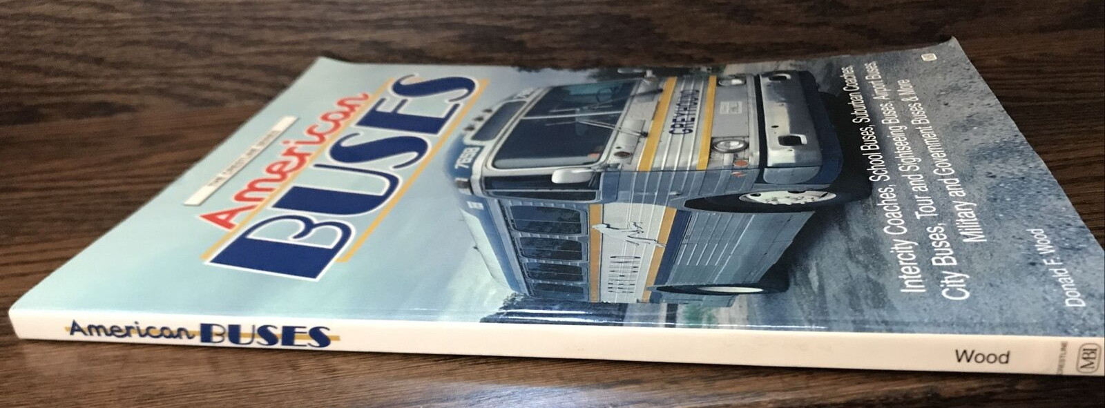American buses (crestline series) by D. Wood (1998)