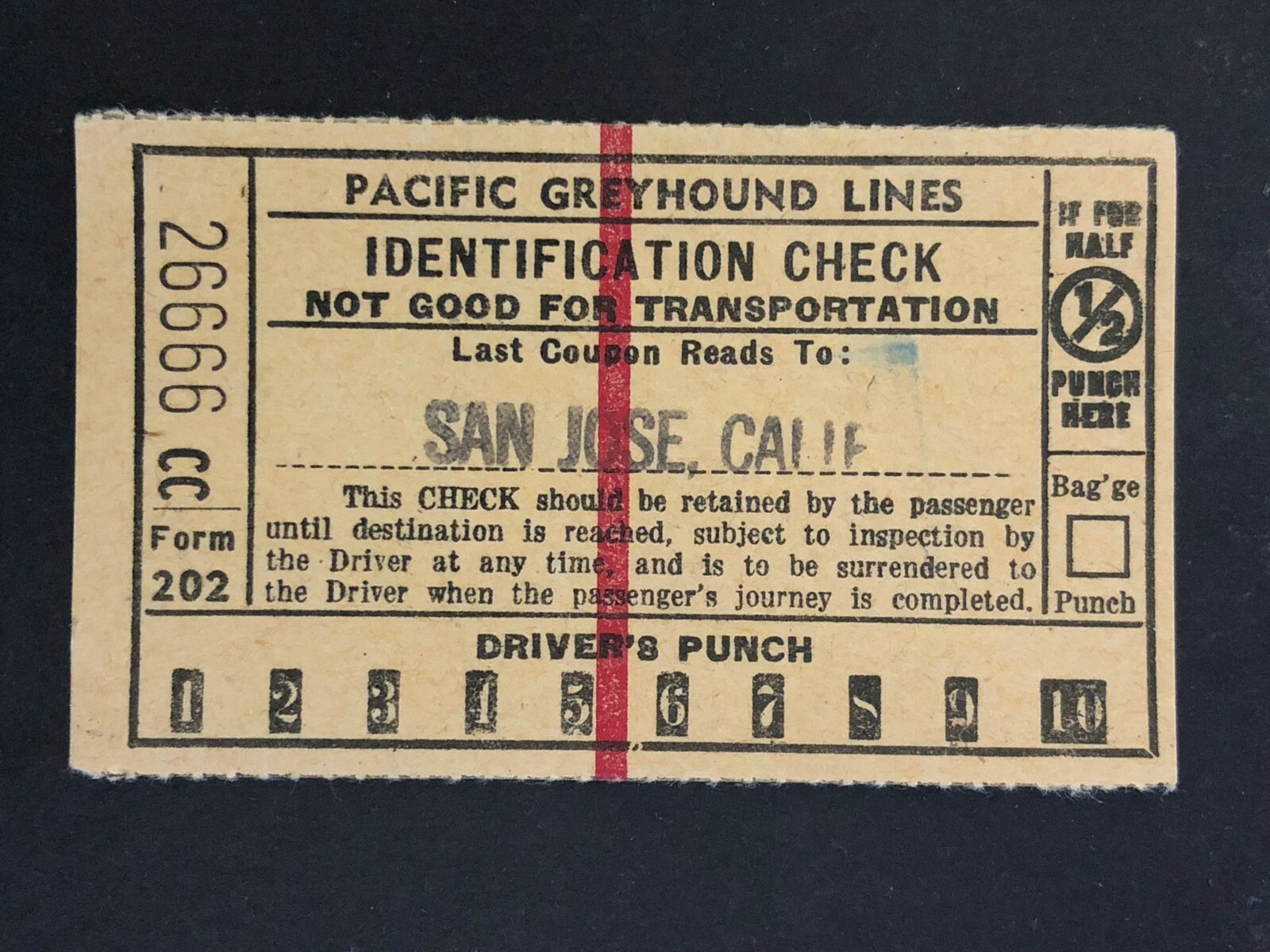 Pacific Greyhound Bus Lines I.D. Check / Ticket “San Jose” 26666 c1945-1955
