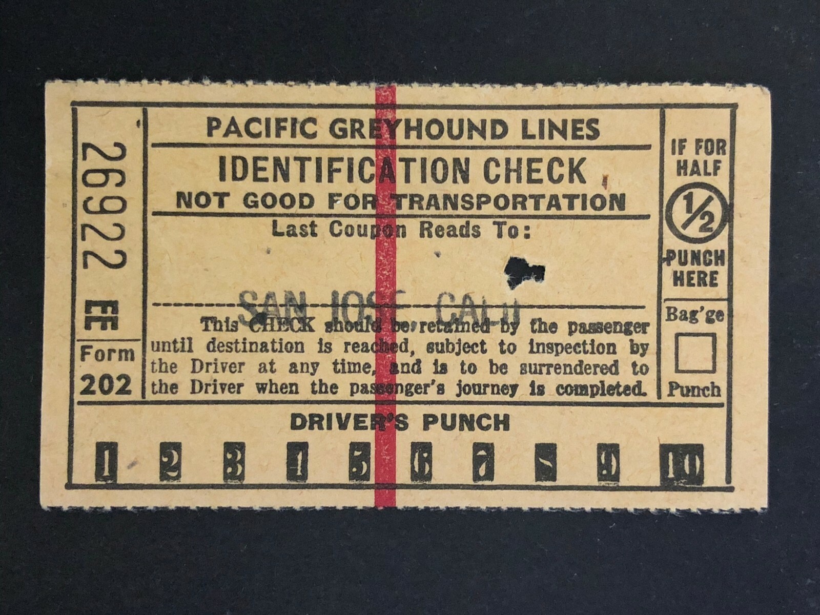 Pacific Greyhound Bus Lines I.D. Check / Ticket “San Jose” 26922 c1945-1955