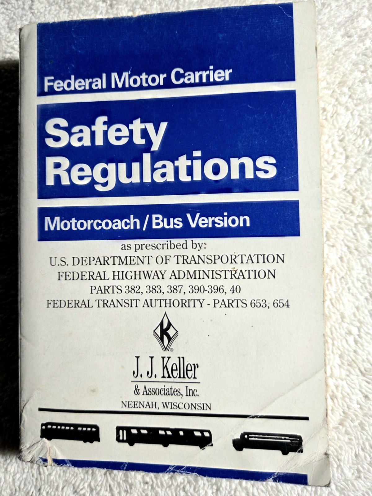 1996 Frderal Motor Carrier Safety Regulations Bus Version