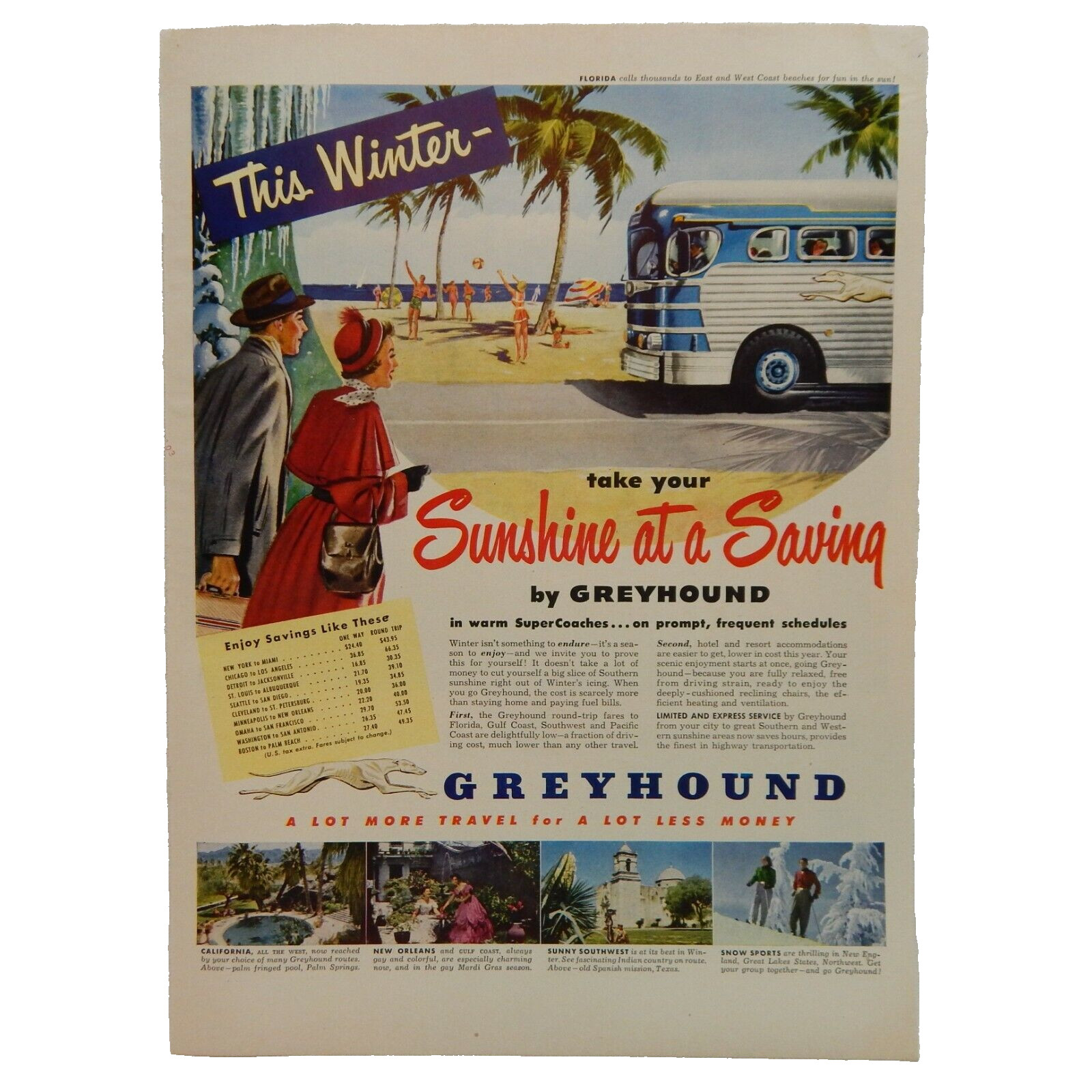 GREYHOUND BUS THIS WINTER TAKE YOUR SUNSHINE AT A SAVING 1949 ADVERTISEMENT