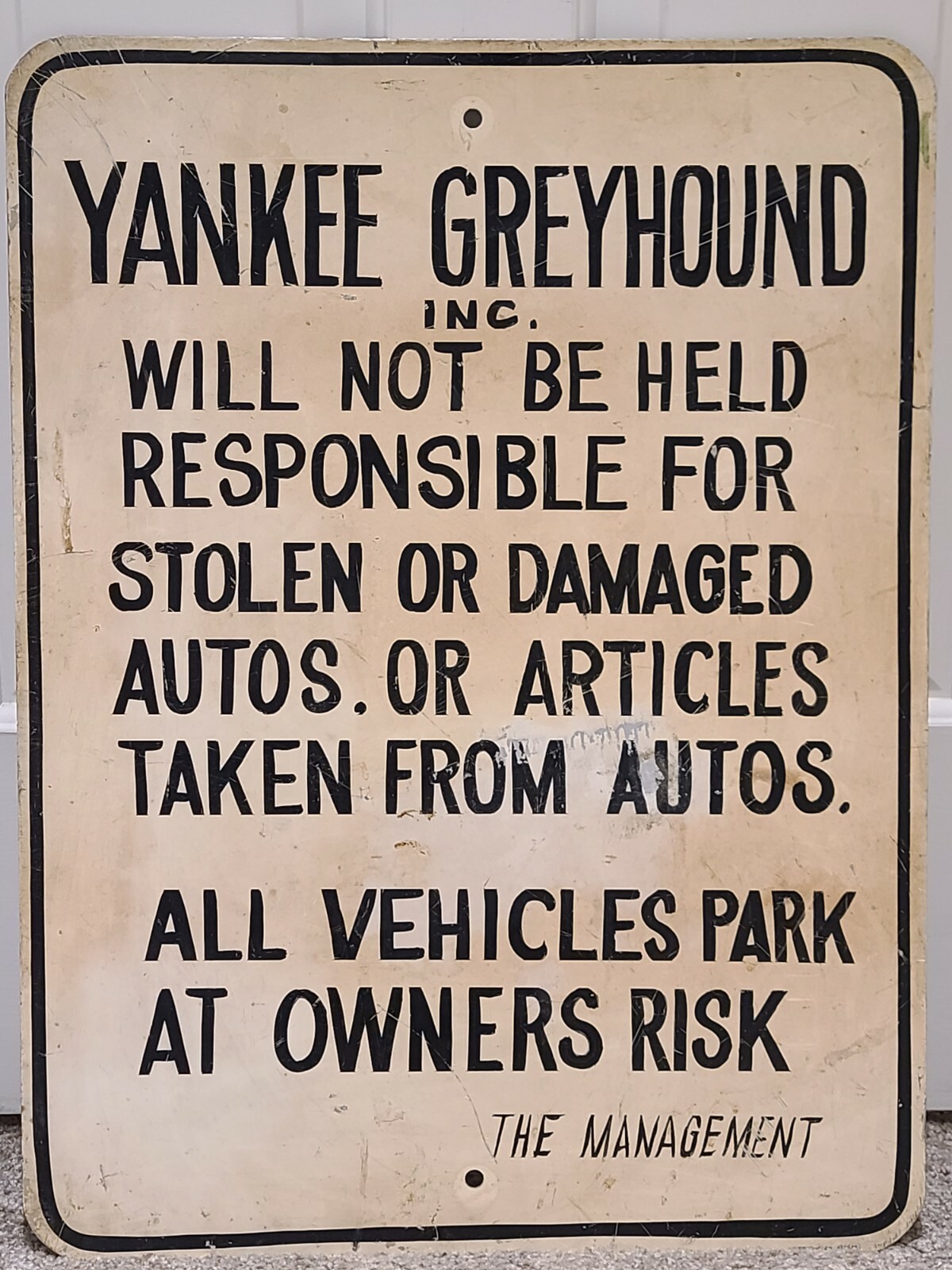 Antique GREYHOUND BUS LINES Yankee Greyhound Parking Lot Yard Metal Warning Sign