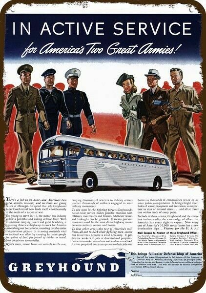 1942 GREYHOUND BUS American Soldiers Vintage Look DECORATIVE REPLICA METAL SIGN