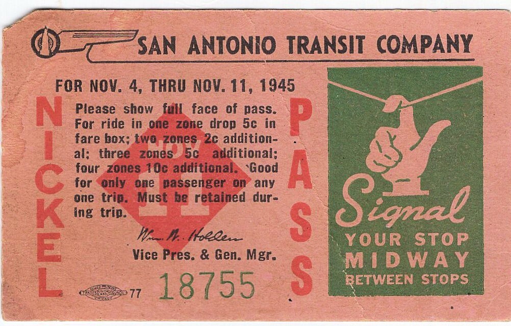 Nov. 4-11, 1945 San Antonio Texas Transit Nickel Pass Ticket #18755