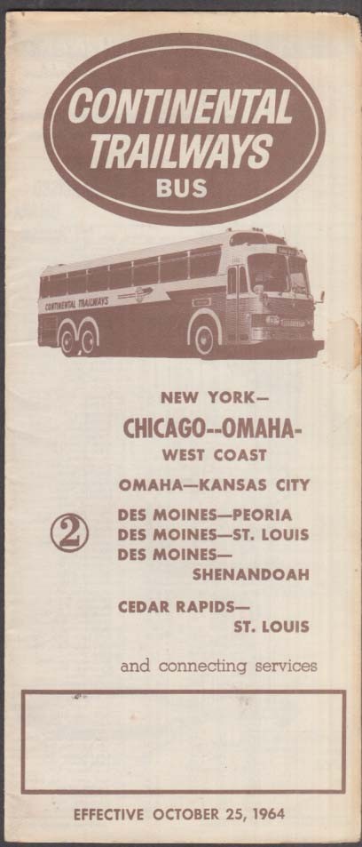 Continental Trailways Bus Schedule #2 Chicago-Omaha-Des Moines-St Louis 10 1964