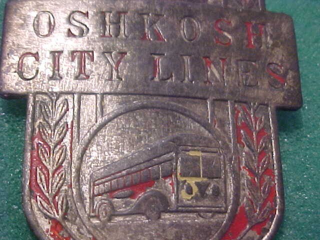 1933 OSHKOSH WISCONSIN CITY BUS LINES BADGE # 18