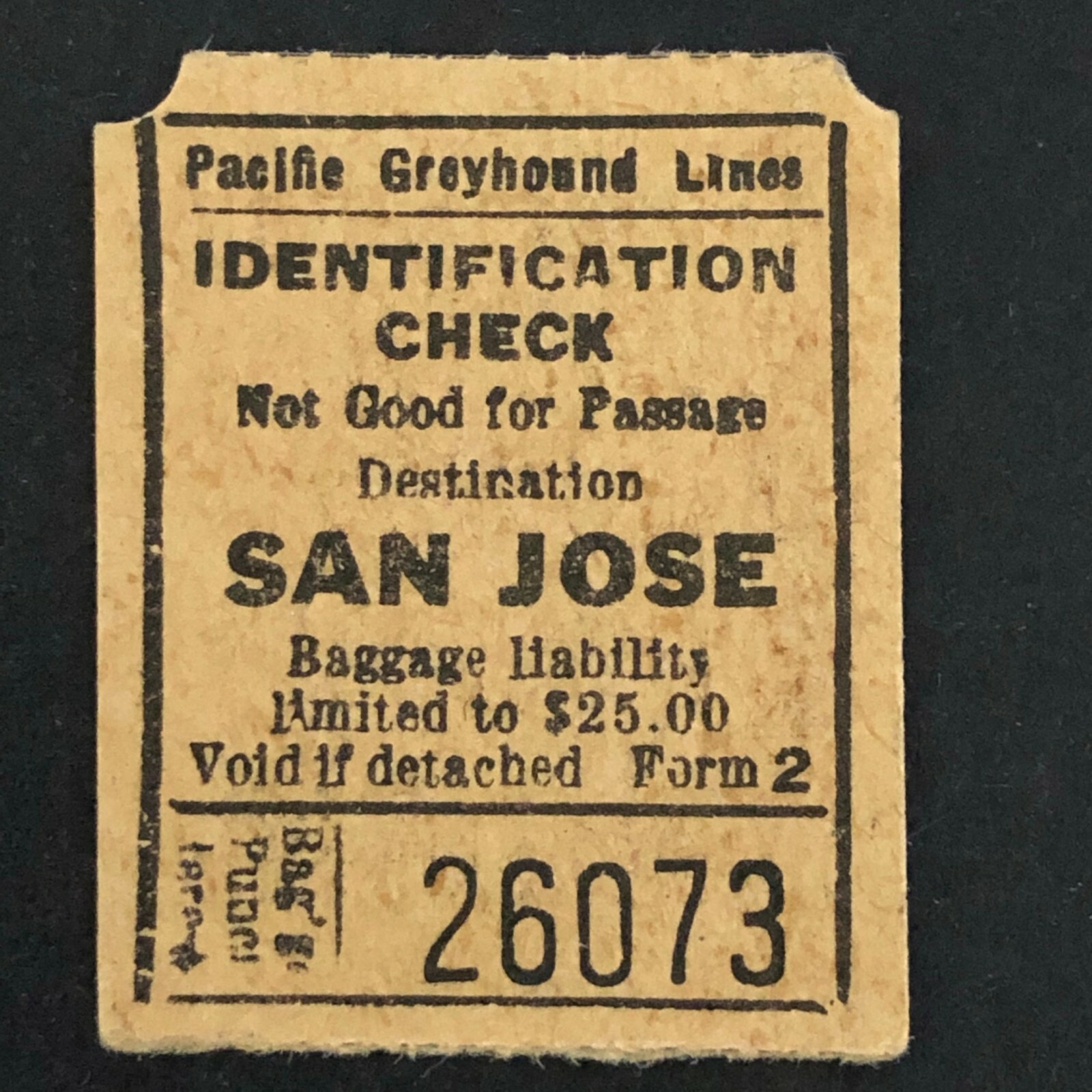 Pacific Greyhound Lines Small ID Check / Ticket “San Jose” c1946 – 1953
