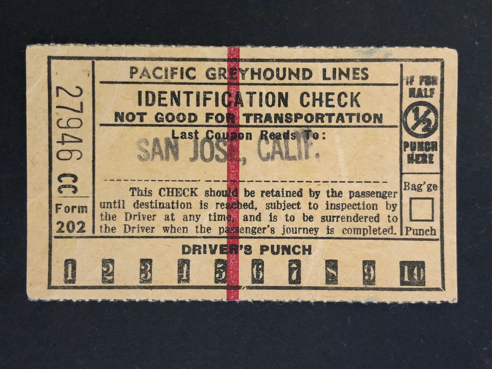 Pacific Greyhound Bus Lines I.D. Check / Ticket “San Jose” 24946 c1945-1955