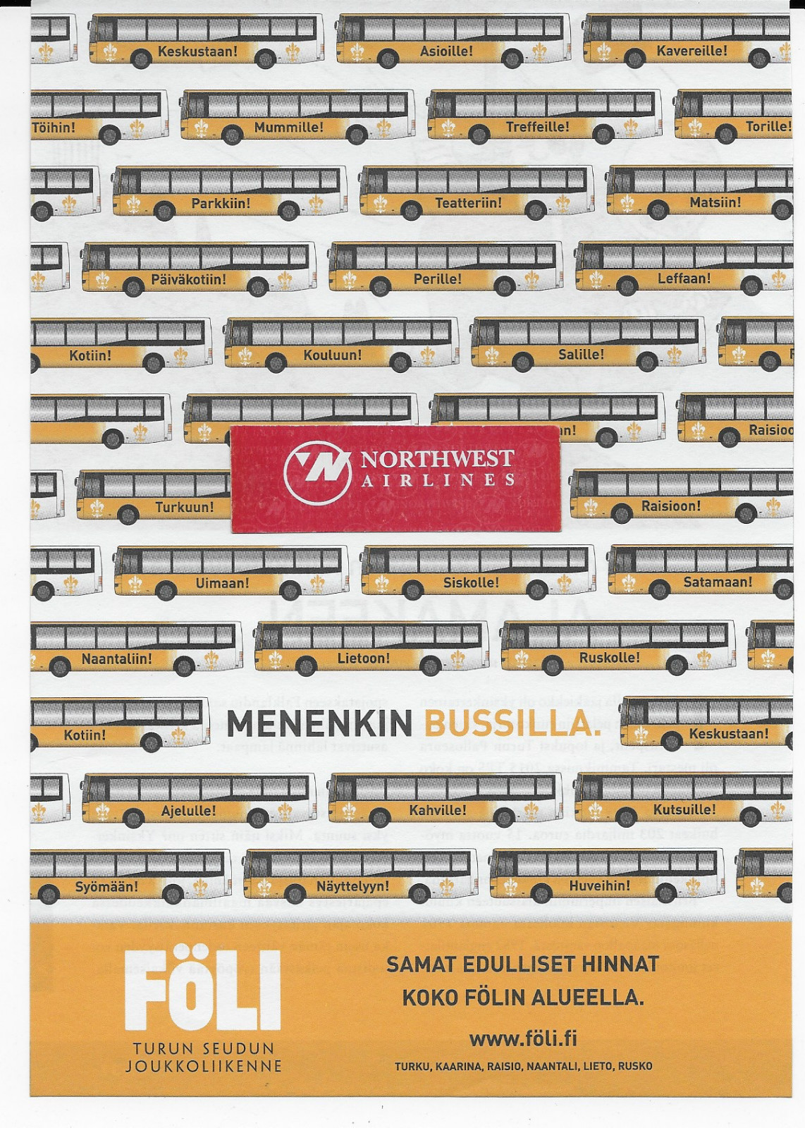 FOLI HELSINKI FINLAND BUS LINES 2015 PERILLE-KOTIIN-LIETOON-KAHVILLE AD