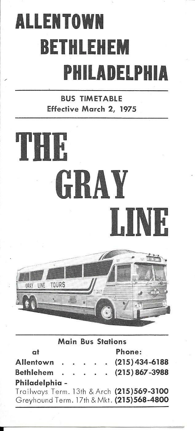 THE GRAY LINE BUS TIMETABLE March 2, 1975  ALLENTOWN BETHLEHEM PHILADELPHIA
