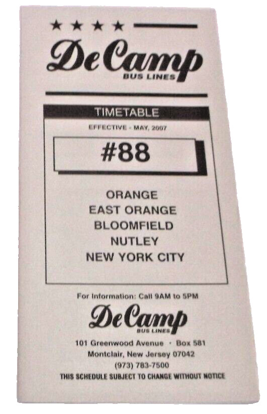 MAY 2007 DECAMP BUS LINES #88 ORANGE NEW JERSEY PUBLIC TIMETABLE