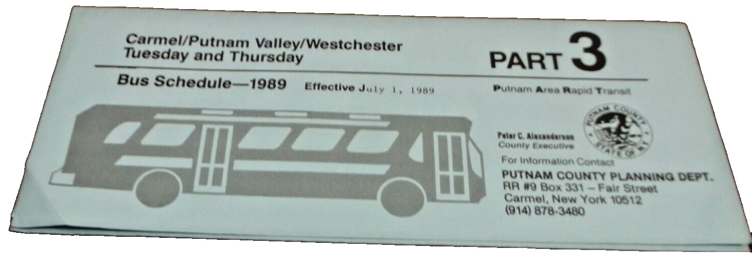 JULY 1989 PUTNAM COUNTY NEW YORK PART BUS MAP AND SCHEDULES