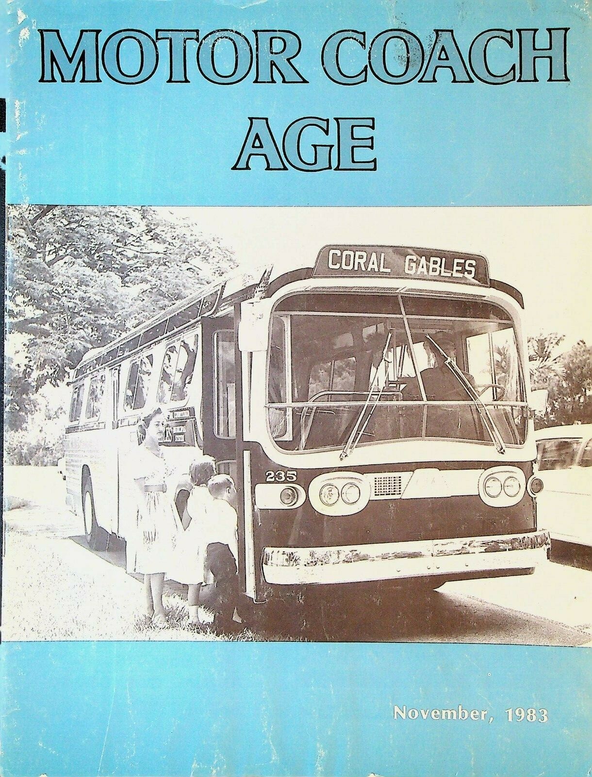 Motor Coach Age November 1983 Coral Gables Florida Bus