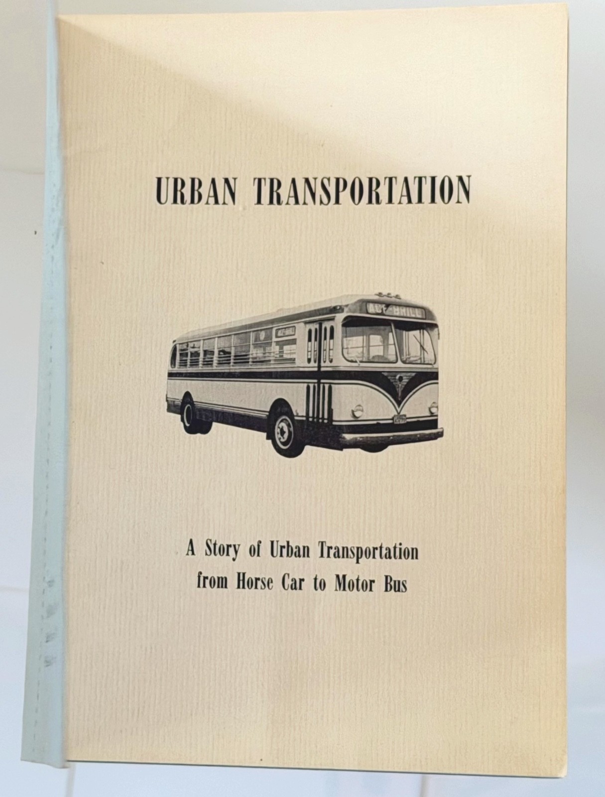 rare rACF-Brill Motors Co “URBAN TRANSPORTATION” Story Horse Car to Motor Bus