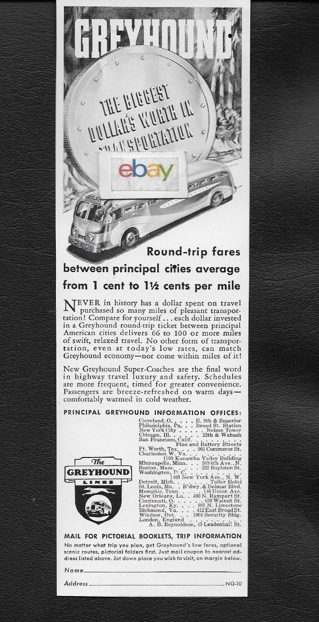 GREYHOUND BUS LINES 1936 BIGGEST DOLLAR’S WORTH IN TRANSPORTATION 1 CENT MILE AD