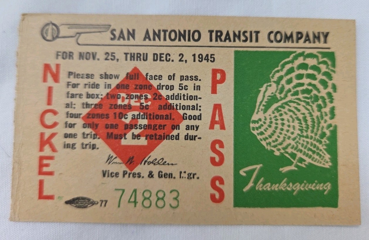 Nov 25 – Dec 2, 1945 San Antonio Texas Transit Nickel Pass Ticket – Thanksgiving