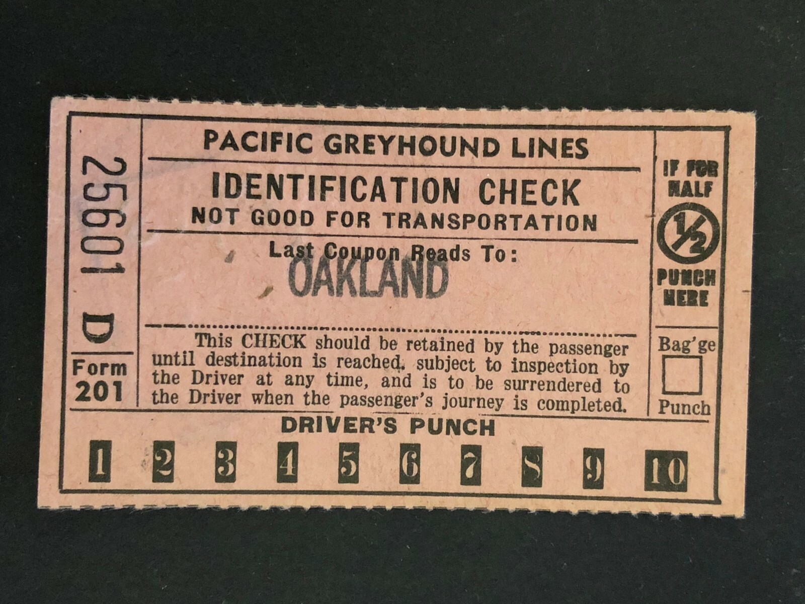 Pacific Greyhound Bus Lines I.D. Check / Ticket “Oakland” 25601 c1945-1955