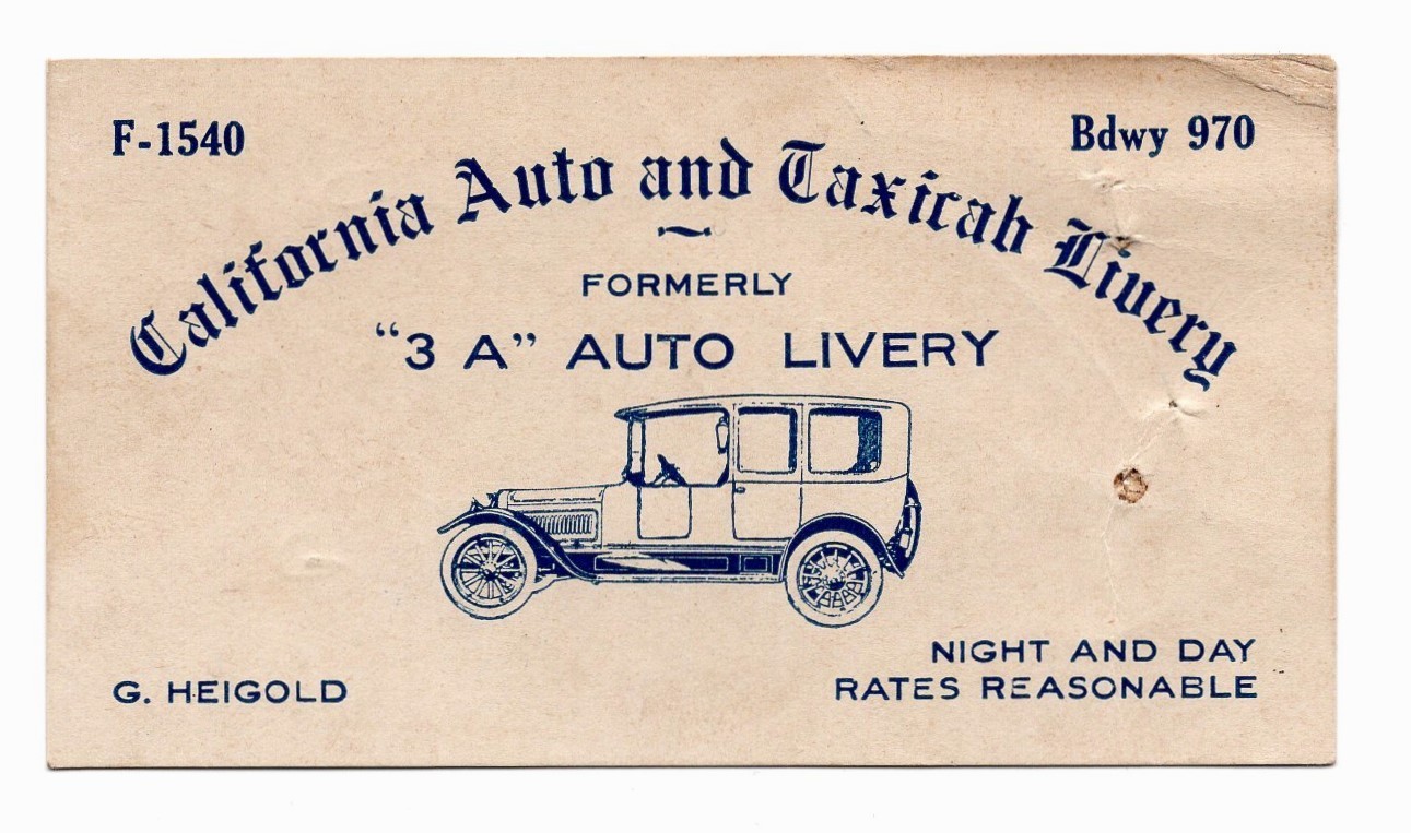 ORIG 1915 CALIFORNIA AUTO AND TAXICAB LIVERY – BUSINESS CARD